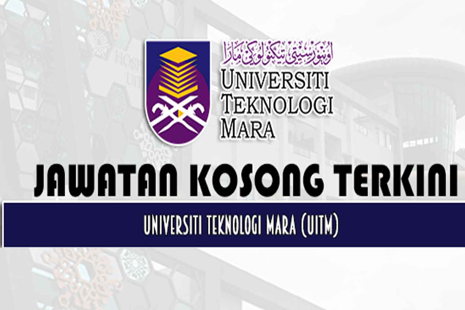 UiTM buka jawatan kosong gaji sehingga RM 5753