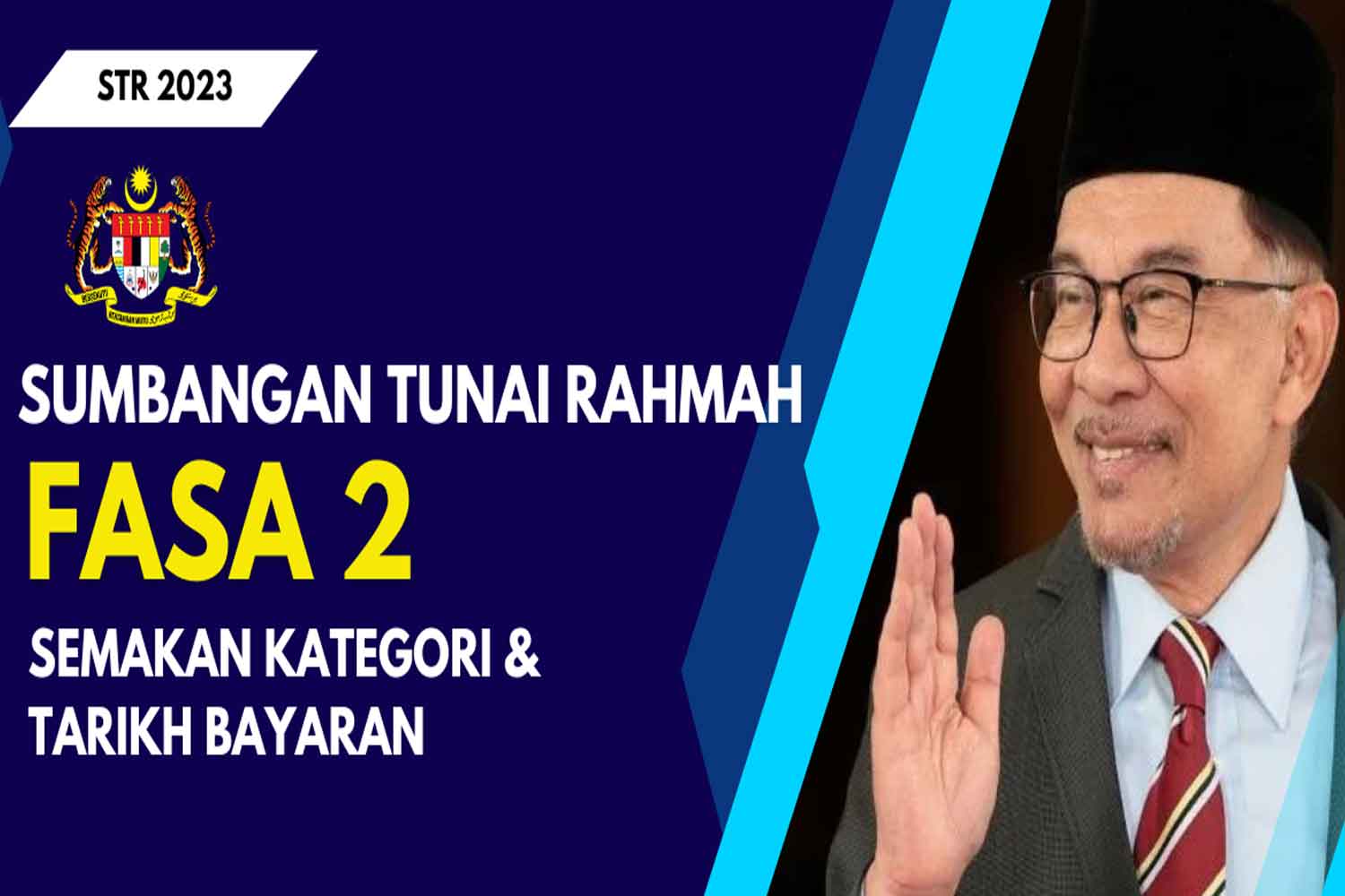 Bantuan: Tarikh terima bayaran STR fasa 2 Bantuan: Tarikh terima bayaran STR fasa 2