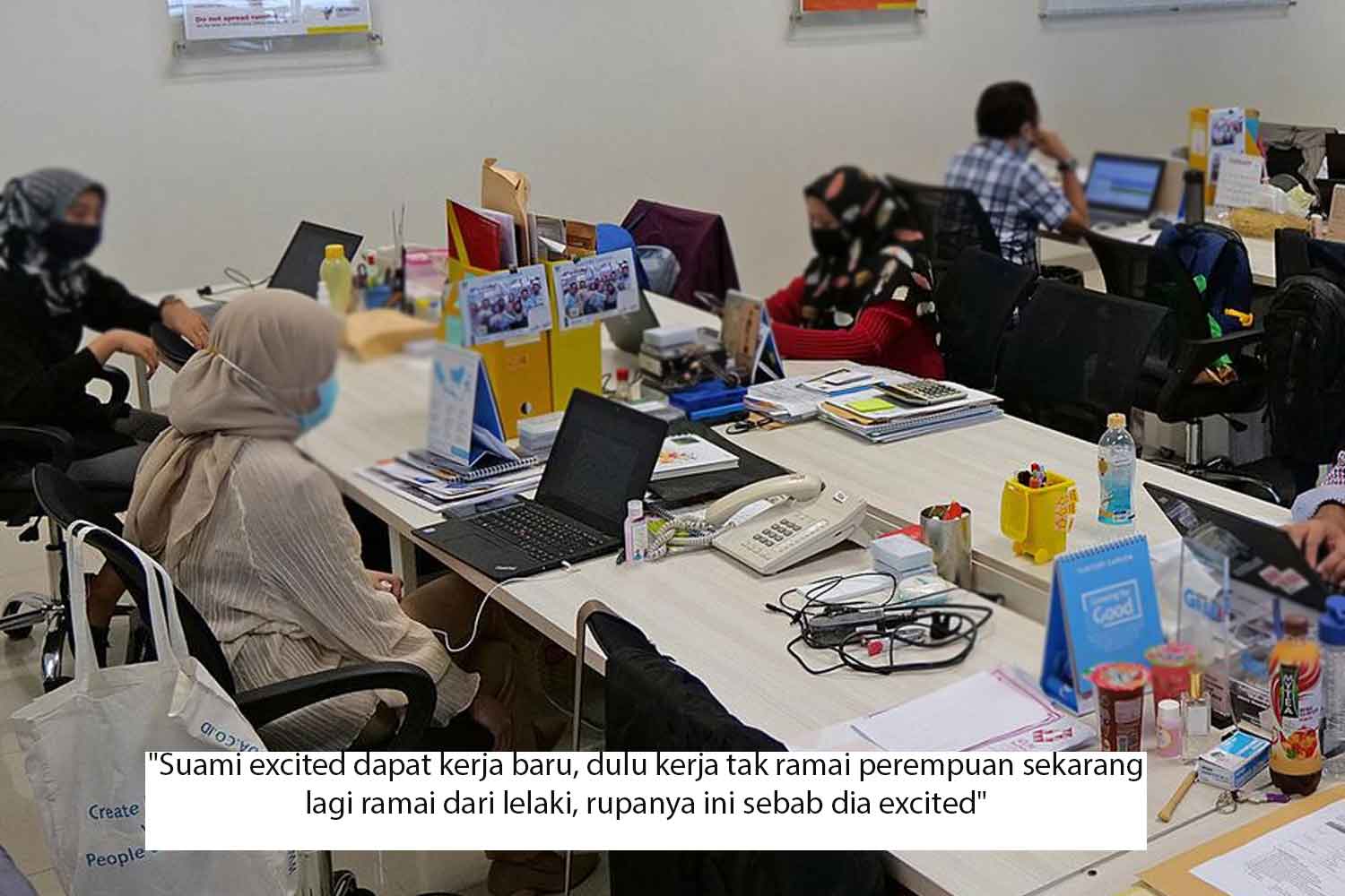 "Suami excited dapat kerja baru, dulu kerja tak ramai perempuan sekarang lagi ramai dari lelaki, rupanya ini sebab dia excited"