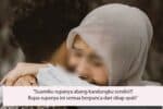 "Suamiku rupanya abang kandungku sendiri?! Rupa-rupanya ini semua berpunca dari sikap ayah"